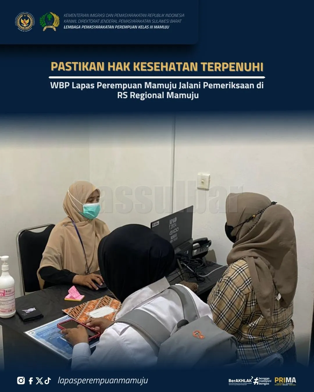 LPP Mamuju Kawal Pemeriksaan Kesehatan Lanjutan Warga Binaan
