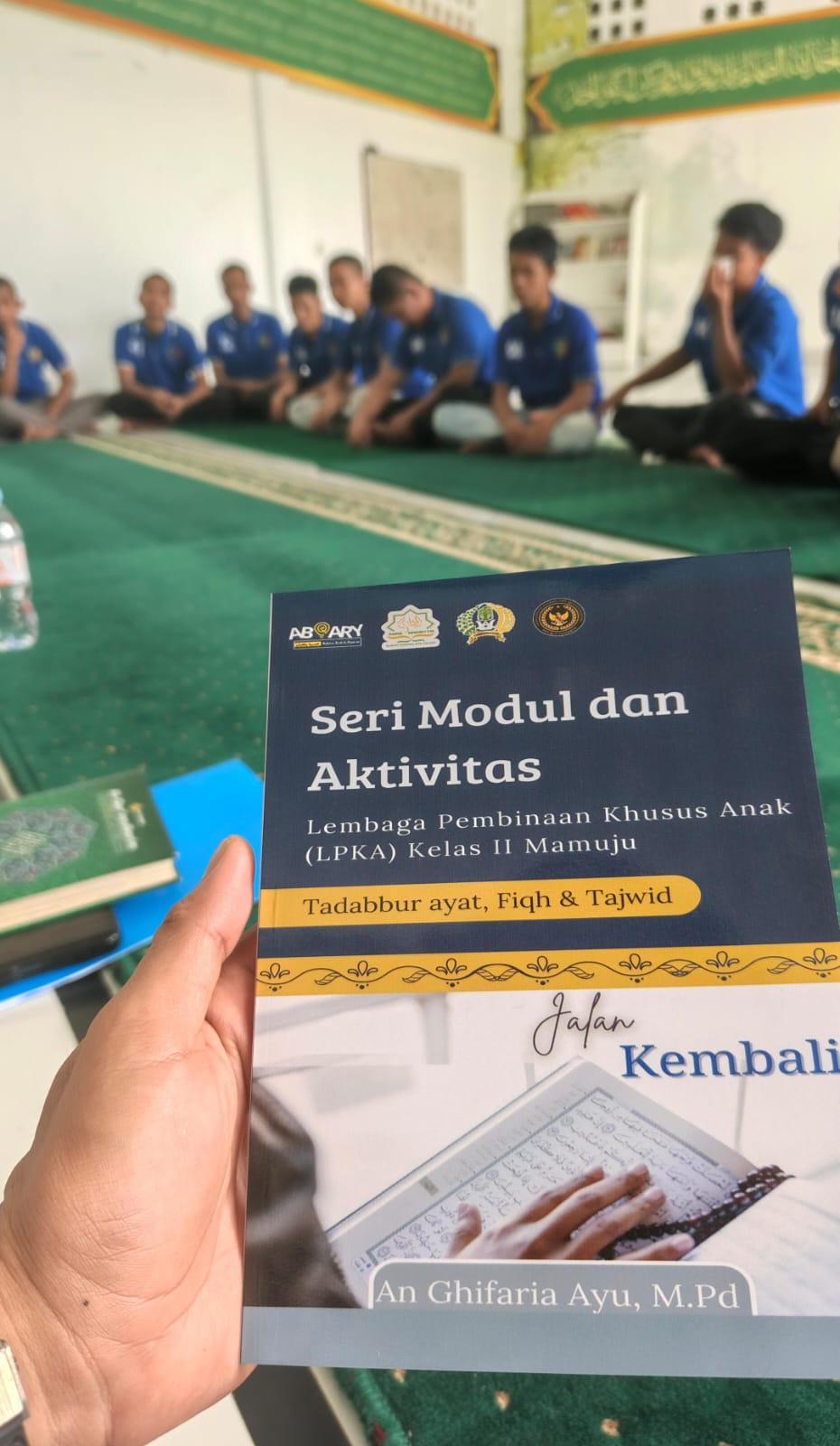 Kolaborasi Kebaikan, LPKA Mamuju Terima Buku Seri Modul dan Aktivitas dari Rumah Tahfidz Abqariyyin Kalukku